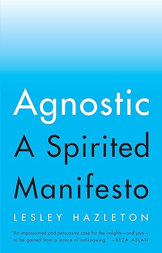 Download Agnostic: A Spirited Manifesto PDF