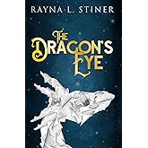 The Dragon's Eye: Reign of Shadow, Book 2 (Reign of Shadow Fantasy Series)
