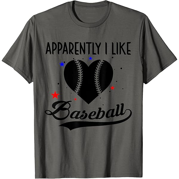 トップス I love black clothes SFC BASEBALL Amazon.com: Apparently I Like Baseball Shirt,Apparently I Like