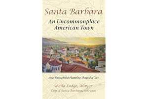 Santa Barbara: An Uncommonplace American Town