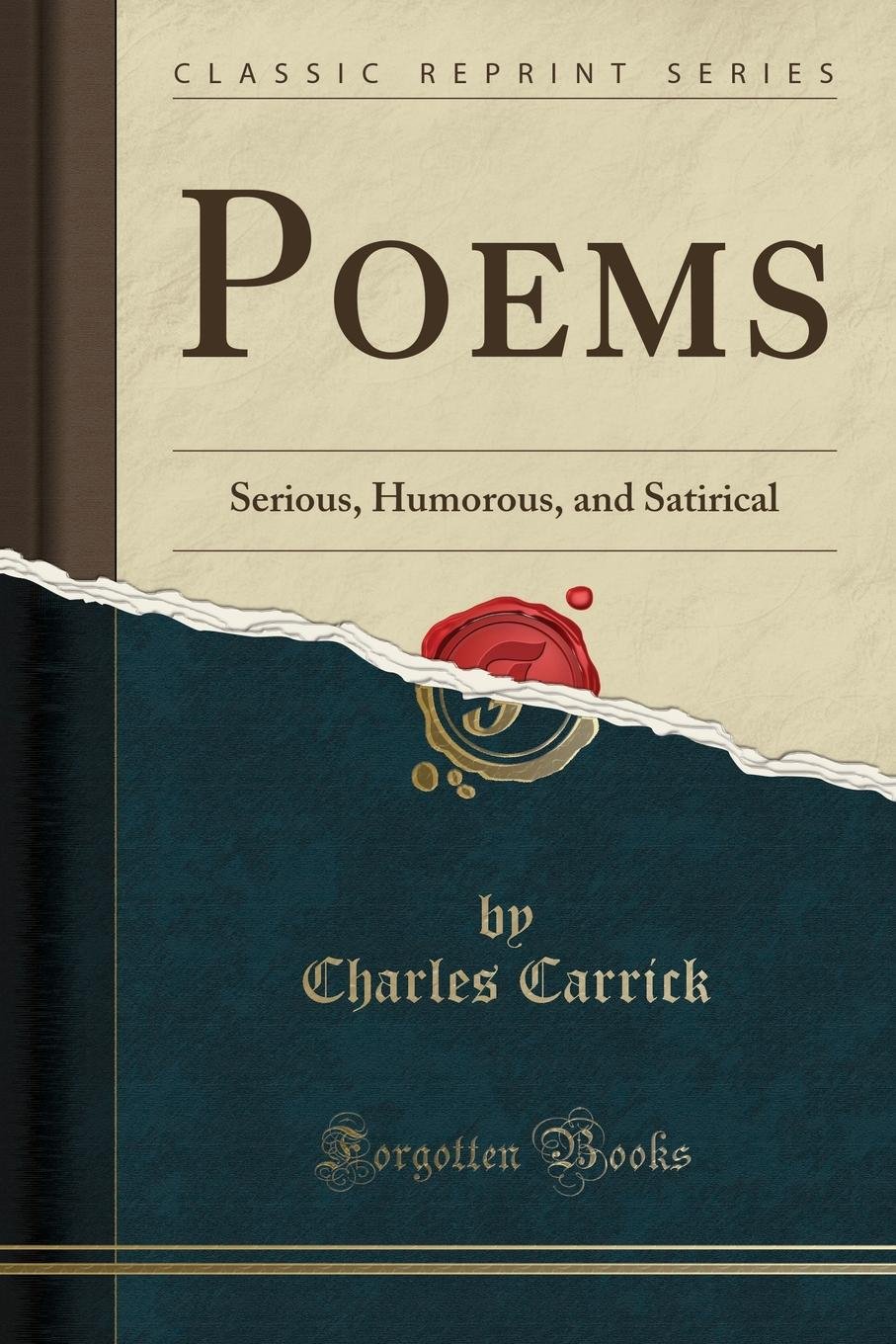 Serious, Humorous, Poems: (Classic ... Reprint Satirical and