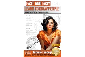 Master Anatomical Figure Drawing in 4 Easy Steps: Step-by-Step Lessons, Video Tutorials, and Art History for All Ages