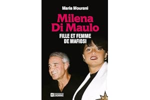 Milena Di Maulo - Fille et femme de mafiosi (NON CLASSE) (French Edition)