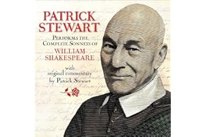 Patrick Stewart Performs the Complete Sonnets of William Shakespeare: With Original Commentary by Patrick Stewart