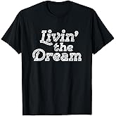 Livin the Dream Vintage 70s Inline Weathered (Dark) T-Shirt