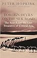 Foreign Devils on the Silk Road