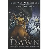 Crimson Dawn: The Dragon Striker Chronicles Book Two