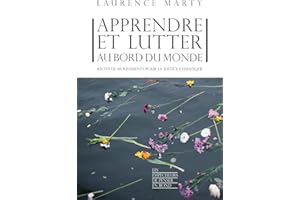 Apprendre et lutter au bord du monde: Récits de mouvements pour la justice climatique (Les empêcheurs de penser en rond) (Fre