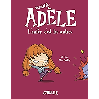 Mortelle Adèle, Tome 02 : L'enfer, c'est les autres (French Edition) book cover