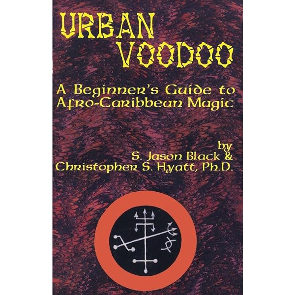 Urban Voodoo: A Beginners Guide to Afro-Caribbean Magic: S. Jason
