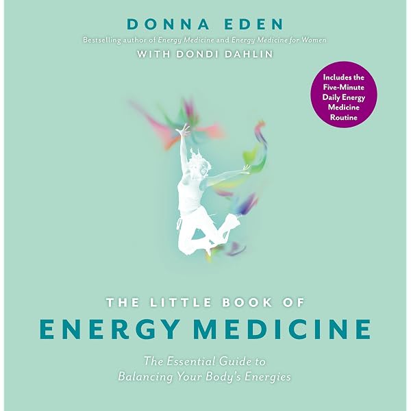Energy Medicine: Balancing Your Body's Energies for Optimal Health