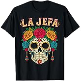 Sugar Skull La Jefa Shirt Women, Dia De Los Muertos Mexican T-Shirt