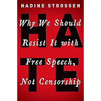 HATE: Why We Should Resist it With Free Speech, Not Censorship (Inalienable Rights) book cover
