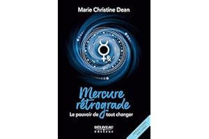 Mercure rétrograde: Le pouvoir de tout changer (French Edition)