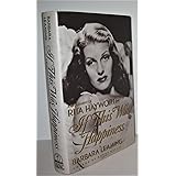 If This Was Happiness: A Biography of Rita Hayworth