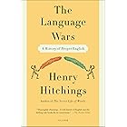 The Language Wars: A History of Proper English
