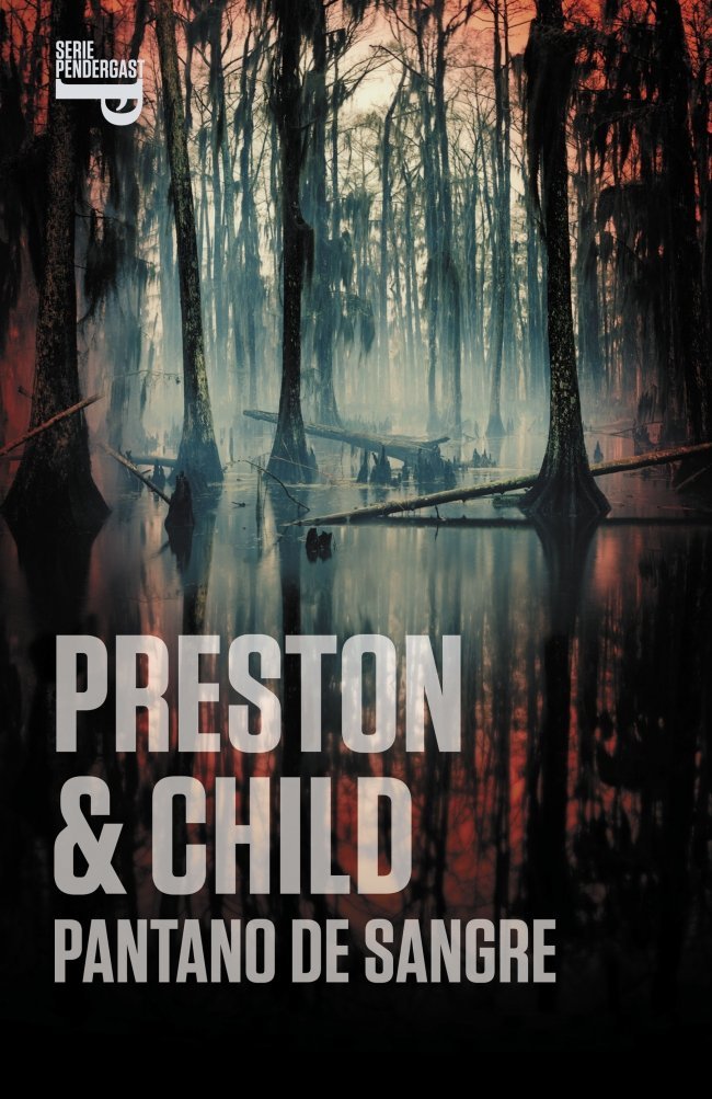 Portada de Pantano de sangre (Inspector Pendergast 10)