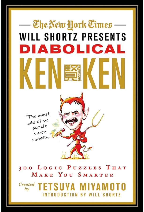 Will Shortz Presents the Big, Bad Book of KenKen: 100 Very Hard