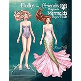 Dollys and Friends Originals, Mermaids Paper Dolls: Fashion Dress Up Collection of an Enchanted Undersea Wardrobe of Tails and Flowing Gowns