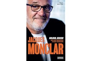 Jacques Monclar : bonjour, bonsoir: Mes vies racontées à Rémi Reverchon (Sports collectifs) (French Edition)