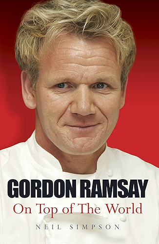 Download Gordon Ramsay: On Top of the World (English Edition) PDF