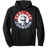 Feel the Boris Johnson - Conservative Party Pullover Hoodie