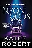 Neon Gods: A Scorchingly Hot Modern Retelling of