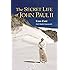 The Secret Life of John Paul II