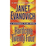 Hardcore Twenty-Four: A Stephanie Plum Novel