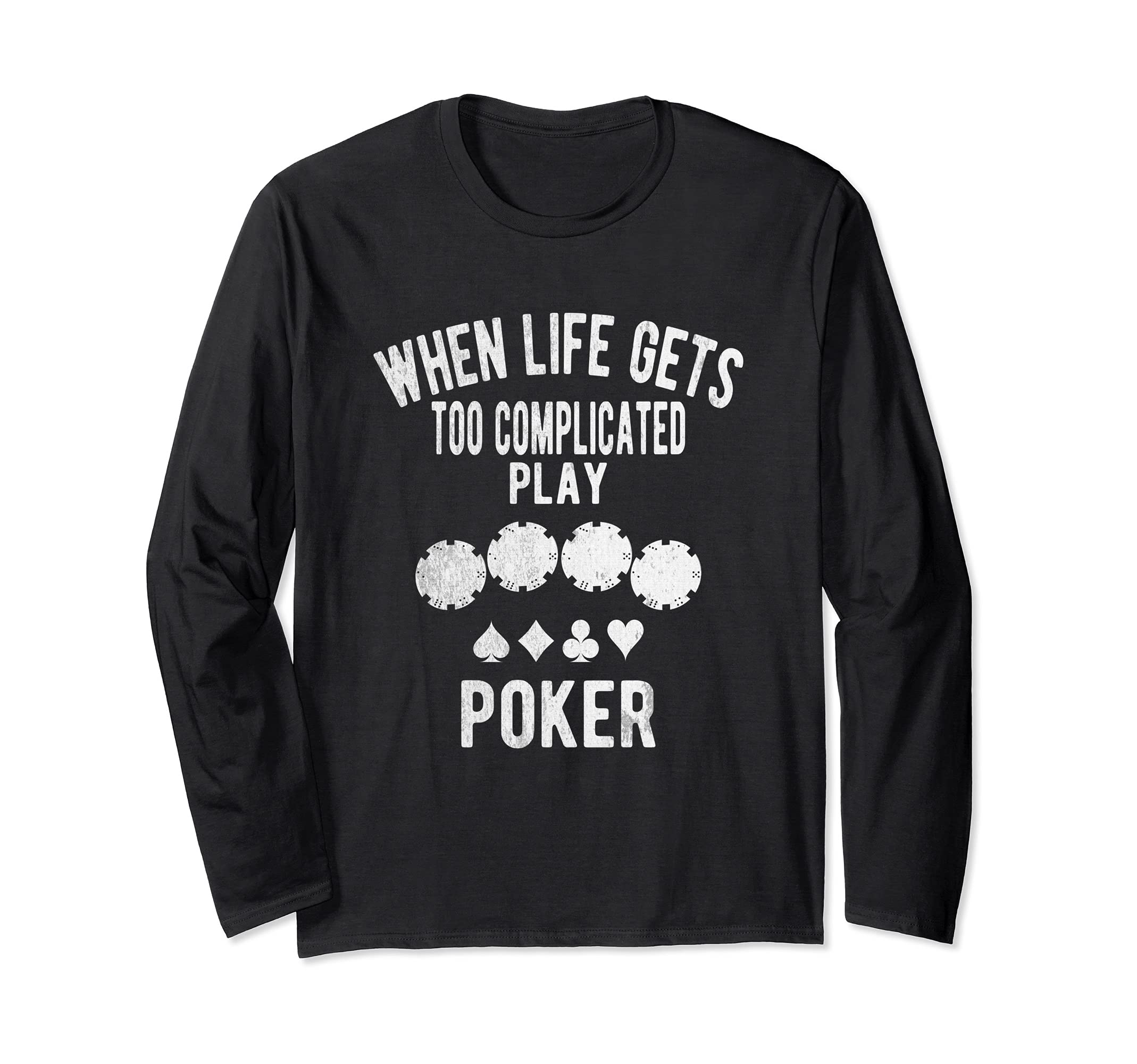 Unique Funny Poker Themed Long Sleeve T-Shirt