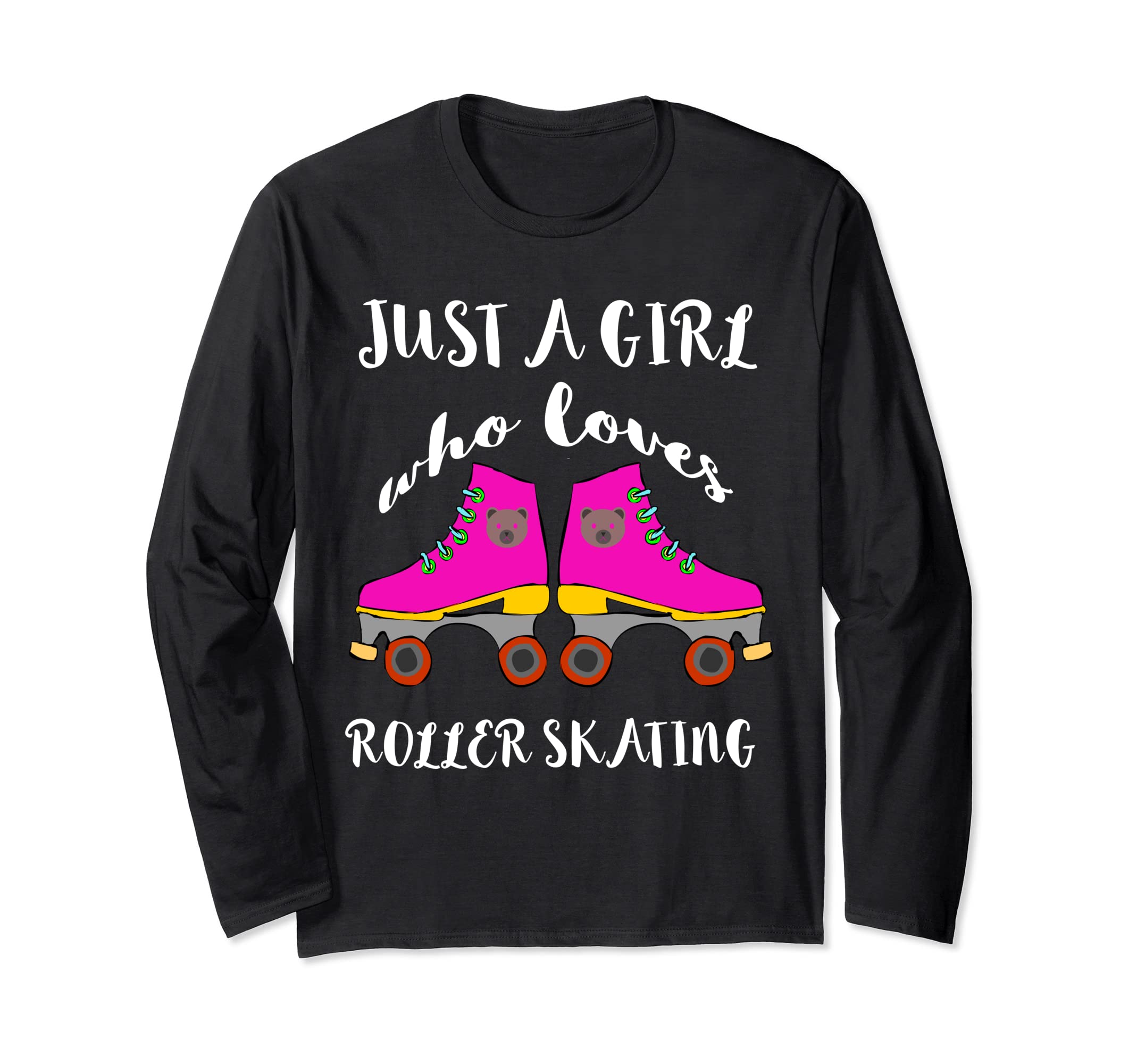 Just A Girl Who Loves Roller Skating Roller Skates Skaters Long Sleeve T-Shirt