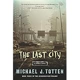 The Last City: A Zombie Novel (Resurrection)