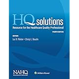 HQ Solutions: Resource for the Healthcare Quality Professional