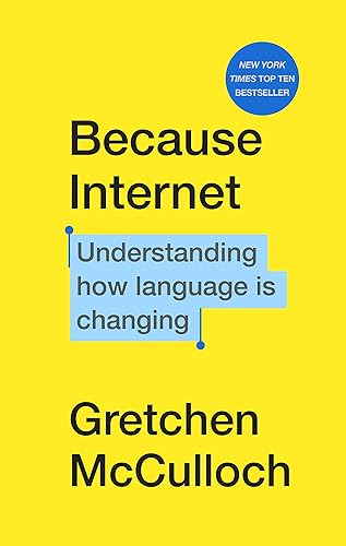 Download Because Internet: Understanding how language is changing PDF