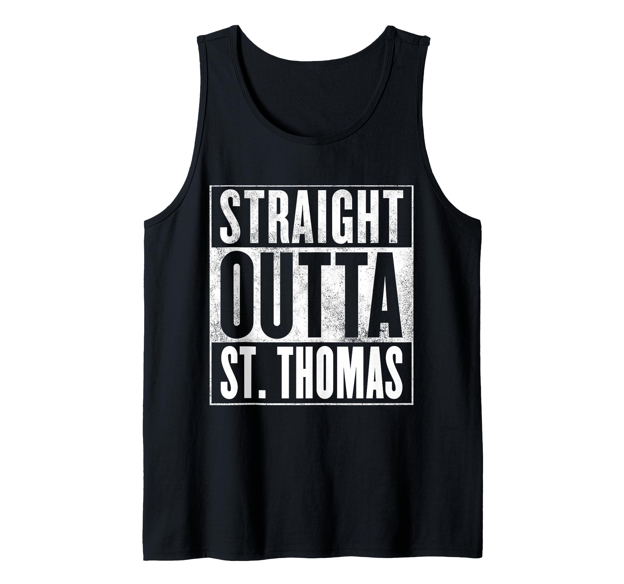 St Thomas - straight outta St Thomas Tank Top