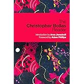 The Christopher Bollas Reader