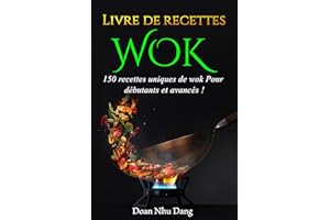 Livre de recettes WOK (French Edition)