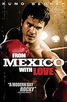 From Mexico With Love