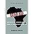 Dead Aid: Why Aid Is Not Working and How There Is a Better Way for Africa