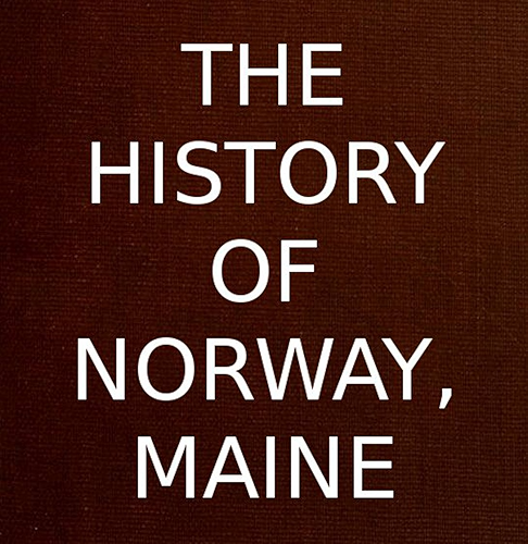 Download The History of Norway, Maine (English Edition) PDF
