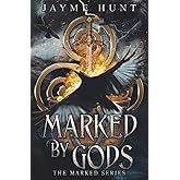 Marked by Gods: The Marked Series, Book 2