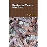 Rightsizing the Universe: Haiku Theory