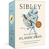Sibley Backyard Birding Flashcards, Revised and Updated: 100 Common Birds of Eastern and Western North America (Sibley Birds)
