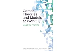 Career Theories and Models at Work: Ideas for Practice
