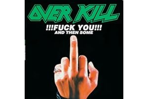 Fuck You And Then Some / Fell The Fire