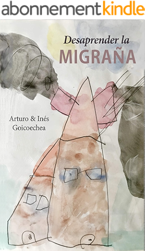 Download Desaprender la migraña (Spanish Edition) PDF