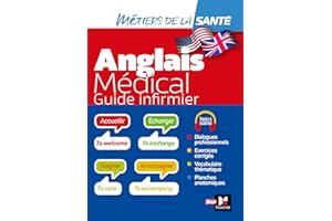 Anglais médical - guide infirmier - DEI (French Edition)