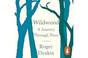 Wildwood: A Journey Through Trees