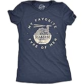 Womens My Favorite Type of Men is Ramen T Shirt Funny Dad Joke Hilarious Sarcasm