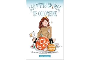 LES P'TITS CRIMES DE COLOMBINE: COSY MYSTERY: LE MORT-VIVANT D'HALLOWEEN (French Edition)